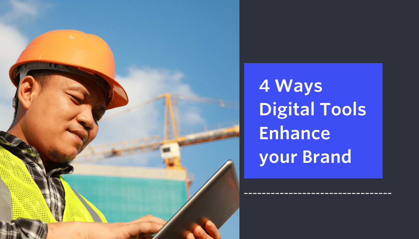Digital Tech Tools for Construction Operations Build Brands