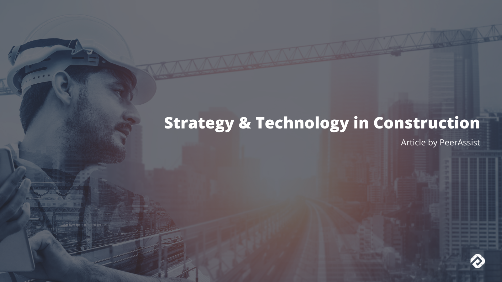 Strategy & Technology in Construction